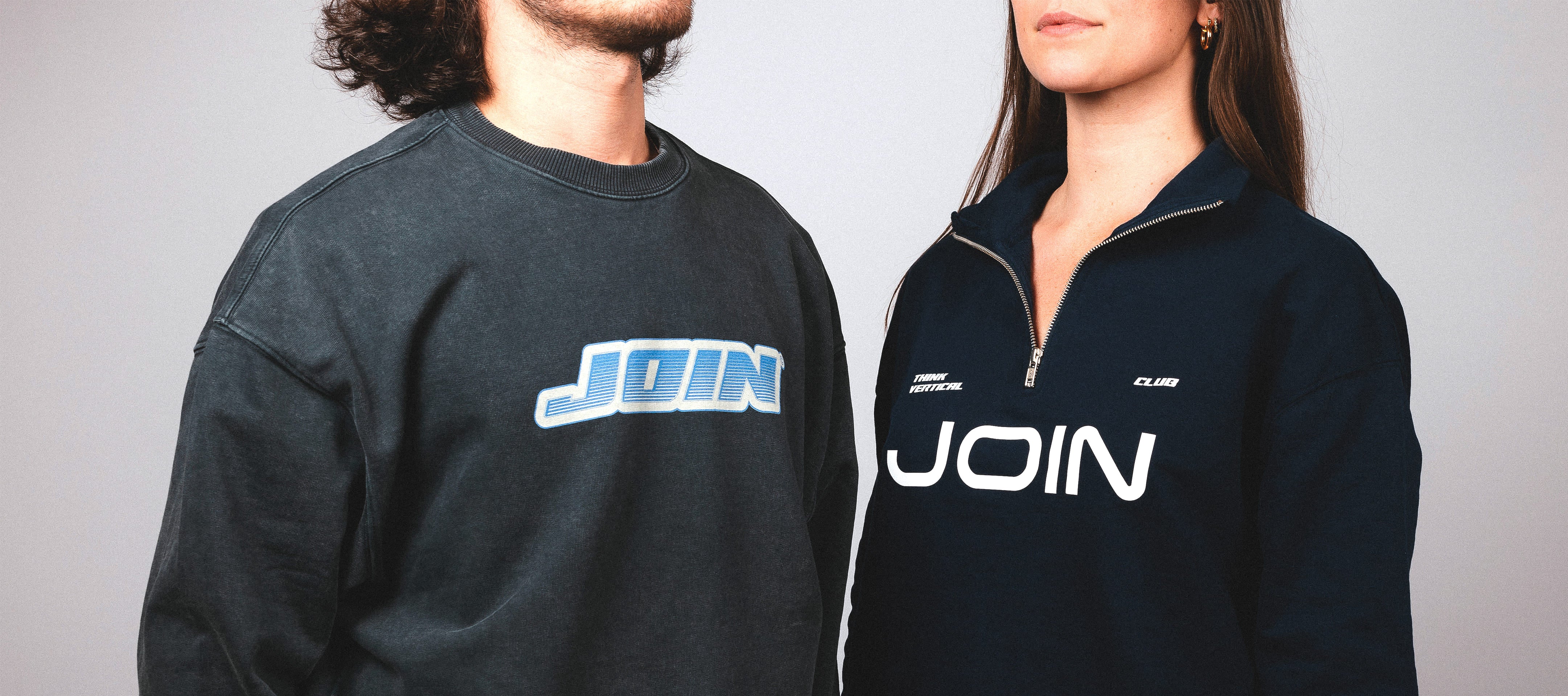 JOIN VERTICAL CLUB – Drops exclusifs, un concept à chaque collection.
– JOIN Vertical Club